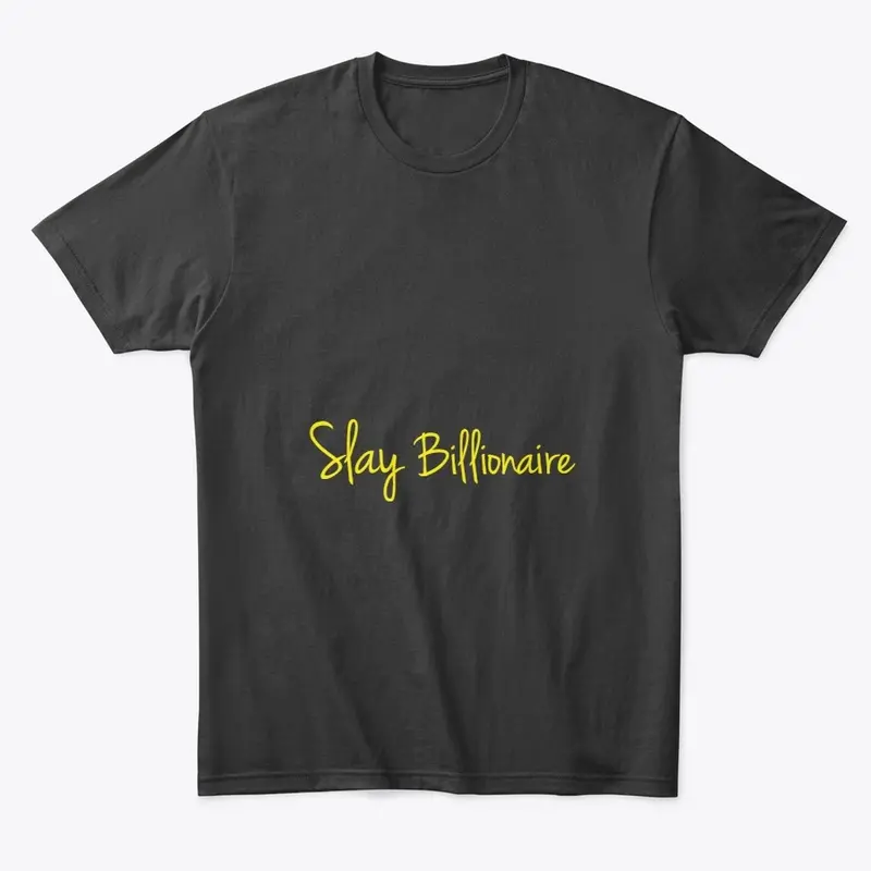 slay billionaire