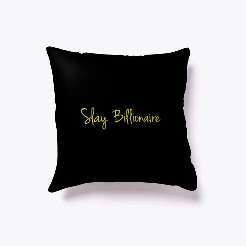 slay billionaire